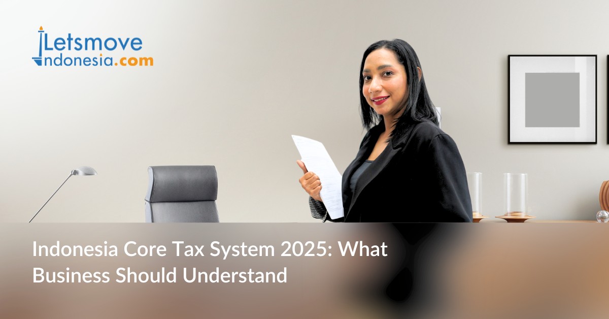 jv-indonesia-core-tax-system-2025-business-should-understand